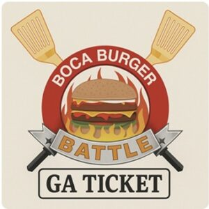 General Admission Ticket - Boca Burger Battle
